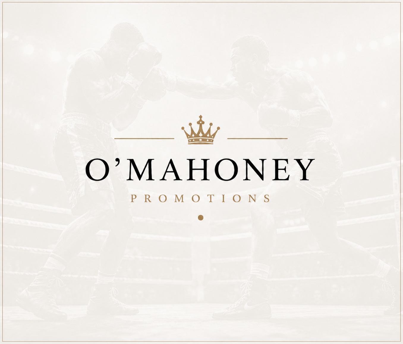 O'Mahoney Promotions boxers featured under the brand crest